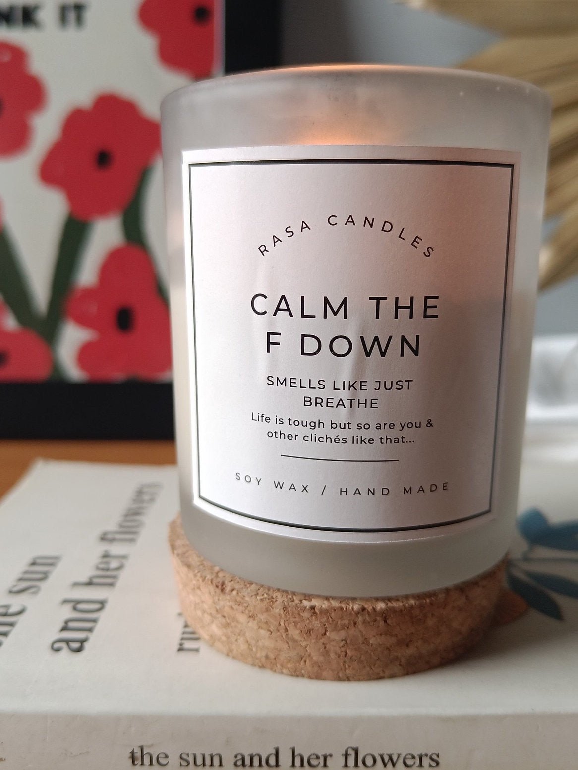 Calm The F Down Soy Wax Candle - Sweet Patchouli | Verified Sustainable by Brown Living™