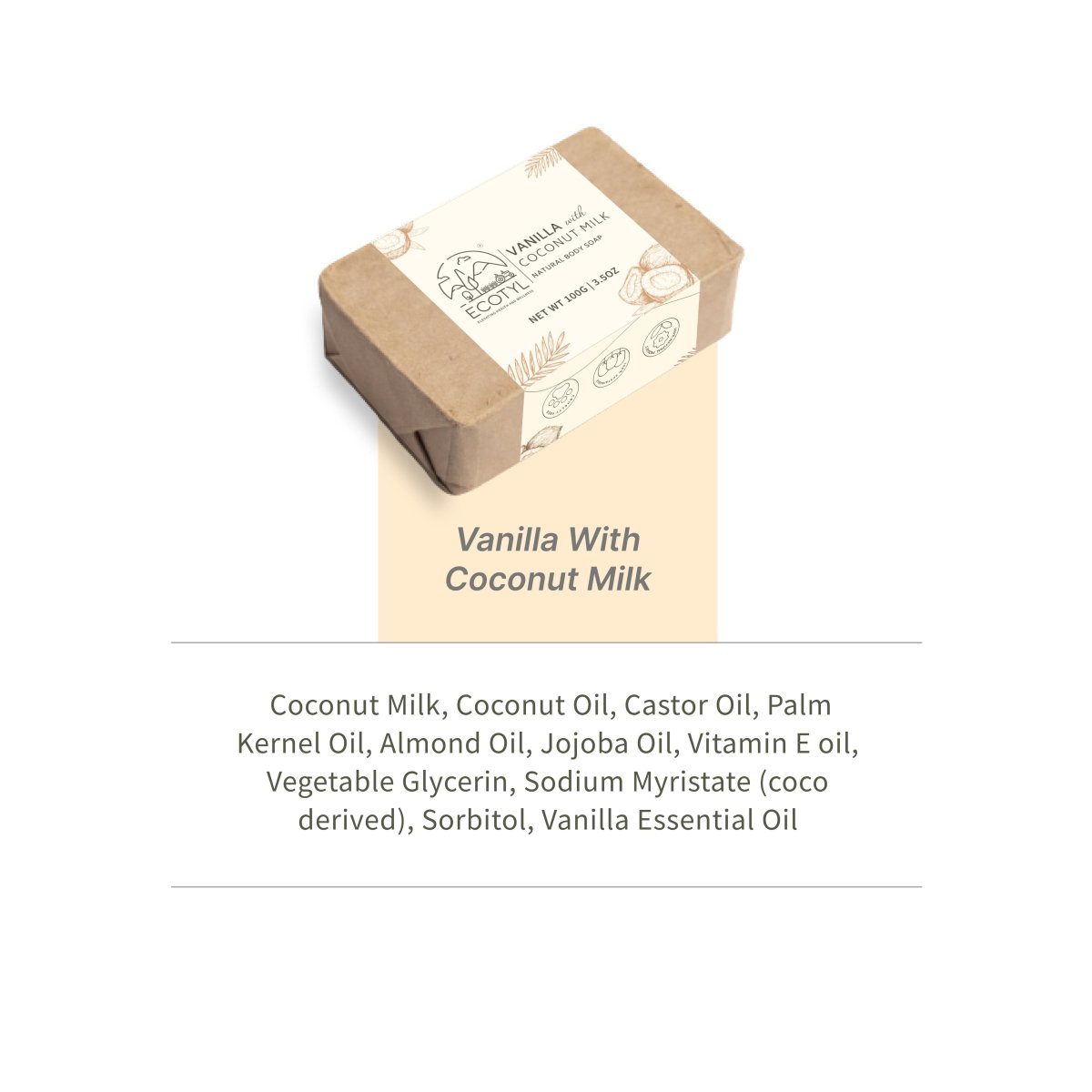 100% Natural Coconut Milk Soap with Vanilla Set of 2 – Body Soap on Brown Living™. SKU: ECOTYL00019. Img 3.