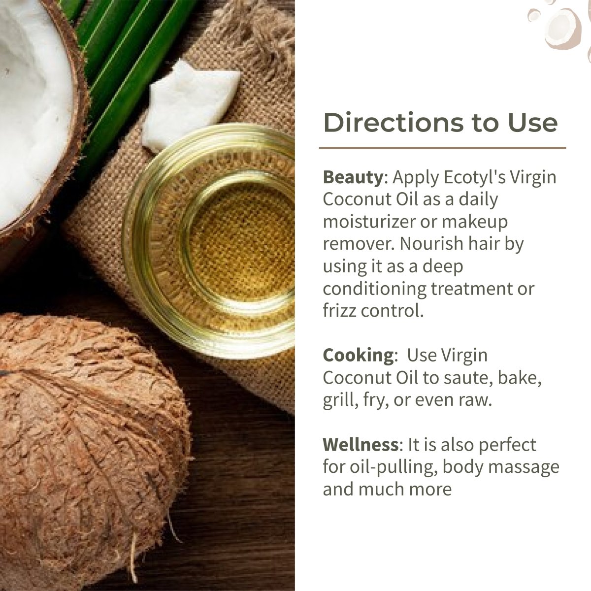 Cold - Pressed Virgin Coconut Cooking Oil - 500ml | Kachi Ghani – Cooking Oils on Brown Living™. SKU: EOICO0GB500. Img 4.