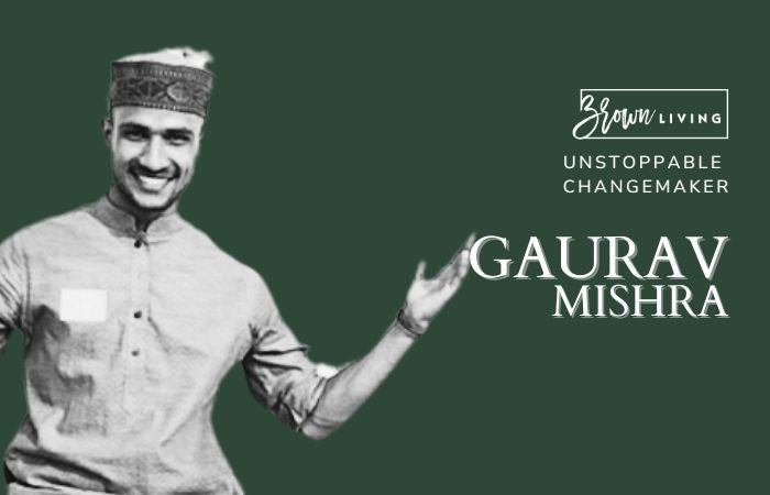 A Banarsi Student Who Took Waste Management in his Hands: Gaurav Mishra - Brown Living™