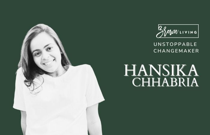 The Experimentive Supporter of Sustainability: Hansika Chhabria