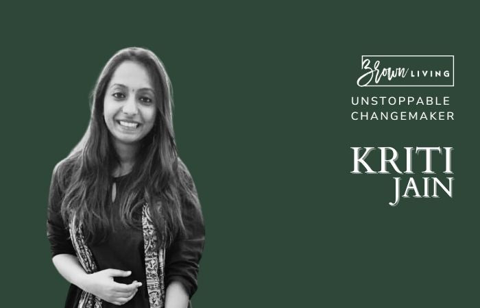 The Sustainable Marketeer: Kriti Jain - Brown Living™