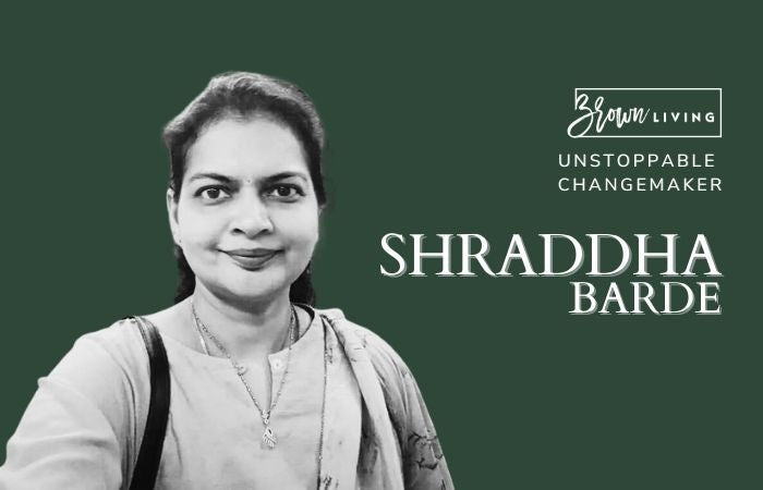 Shraddha Barde: Taking Art Inspiration From Nature - Brown Living™