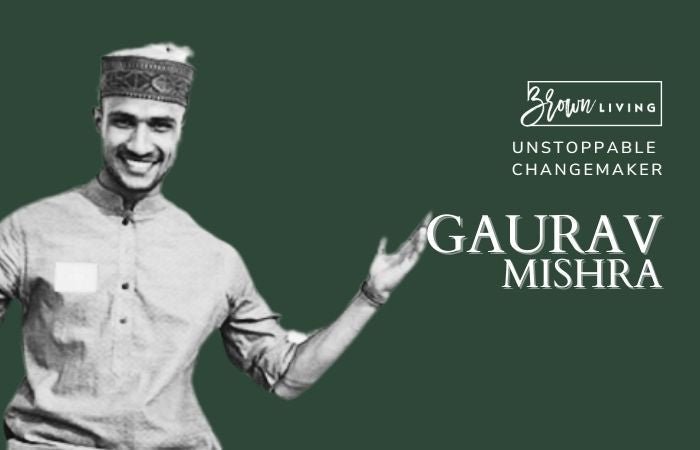 A Banarsi Student Who Took Waste Management in his Hands: Gaurav Mishra - Brown Living™