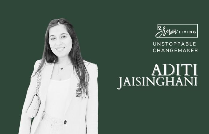 Aditi Jaisinghani: The Conscious Employee Turned Greenpreneur - Brown Living™