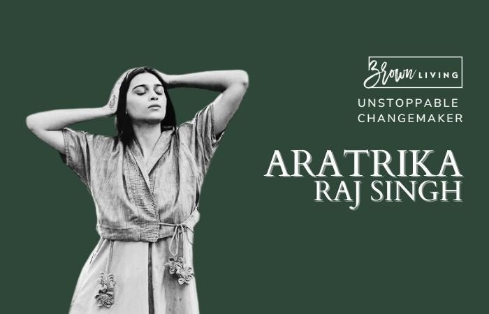 From a Student to a Sustainability Catalyst: Aratrika's Mindful Journey - Brown Living™