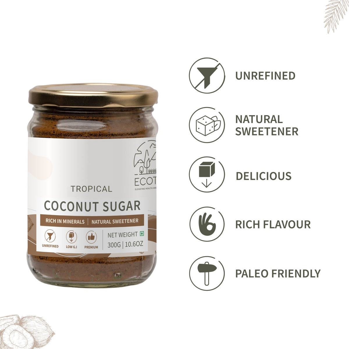 Coconut Sugar- 300g | Blossom Sugar | Natural Sweetener – Cooking & Baking Supplies on Brown Living™. SKU: ECOTYL00008. Img 3.