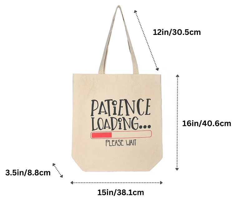 Premium Cotton Canvas Tote Bag - Patience Loading White | Verified Sustainable by Brown Living™