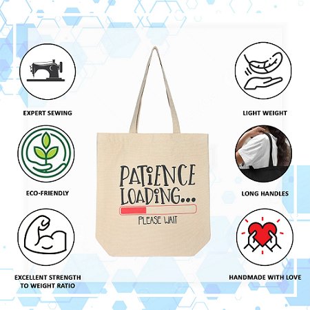 Premium Cotton Canvas Tote Bag - Patience Loading White | Verified Sustainable by Brown Living™