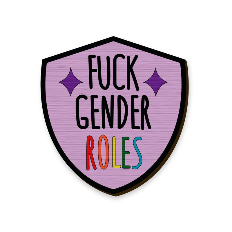 Buy F*ck Gender Roles Pin | Shop Verified Sustainable Products on Brown Living