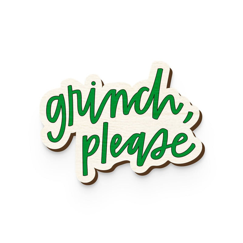 Buy Grinch Please Hand Painted Wooden Pin | Shop Verified Sustainable Products on Brown Living