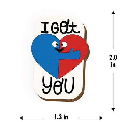 I Got You Hand Painted Wooden Magnet | Verified Sustainable by Brown Living™